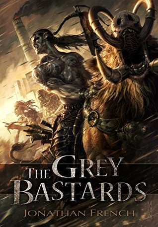 The Grey Bastards (The Lot Lands, #1)