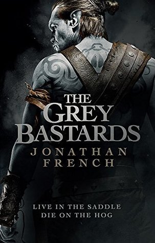 The Grey Bastards (The Lot Lands #1)